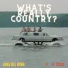 What's Really Country? album lyrics, reviews, download