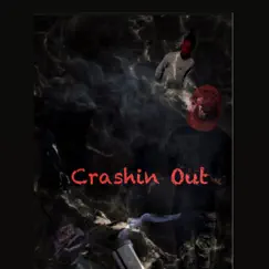 Crashin Out (feat. Kisso) Song Lyrics