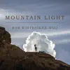 Mountain Light album lyrics, reviews, download