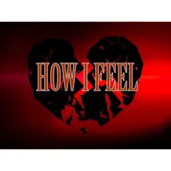 How I Feel - Single by Datsb album reviews, ratings, credits