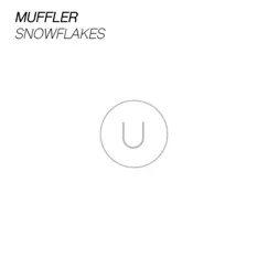 Snowflakes - Single by Muffler album reviews, ratings, credits