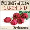 Pachelbel's Wedding Canon in D (Harp Instrumental) song lyrics