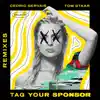 Tag Your Sponsor (Remixes) - EP album lyrics, reviews, download