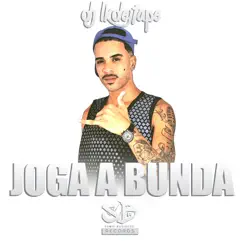 Joga a Bunda - Single by DJ LK DE ITAPE album reviews, ratings, credits