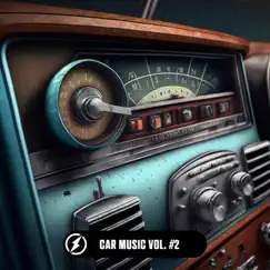 Car Music Vol. #2 by Various Artists album reviews, ratings, credits