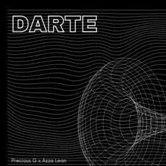 Darte - Single by Precious G & Azza Lean album reviews, ratings, credits