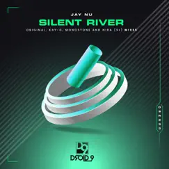 Silent River (Nira SL Remix) - Single by Jay Nu album reviews, ratings, credits