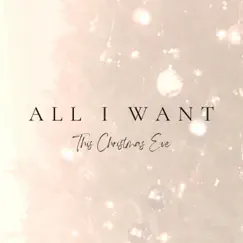 All I Want (This Christmas Eve) - Single by Angel Thrash album reviews, ratings, credits