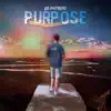 Purpose (feat. Joe Ayinde) - Single album lyrics, reviews, download