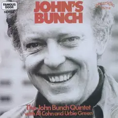 John's Bunch (feat. Al Cohn & Urbie Green) by The John Bunch Quintet album reviews, ratings, credits