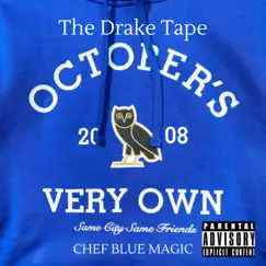 The Drake Tape - EP by Chef Blue Magic album reviews, ratings, credits