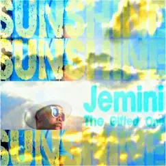 Sunshine - Single by Jemini The Gifted One album reviews, ratings, credits