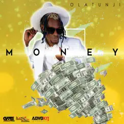 Money - Single by AdvoKit Productions, GMS PRODUCTIONS & Olatunji album reviews, ratings, credits