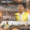 Fuentes de Ortiz - Single album lyrics, reviews, download