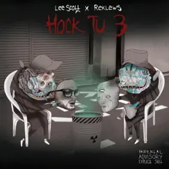 Hock Tu 3 by Lee Scott, Reklews & Hock Tu Down album reviews, ratings, credits