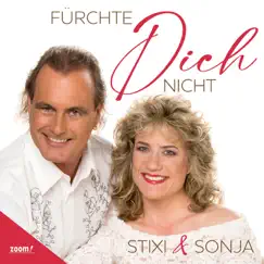 Fürchte dich nicht - Single by Stixi & Sonja album reviews, ratings, credits