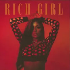 Rich Girl - Single by Journey Montana album reviews, ratings, credits