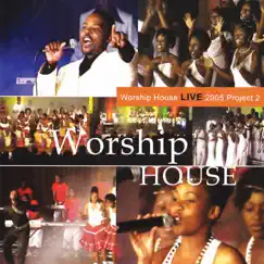 Live 2005 by Worship House album reviews, ratings, credits