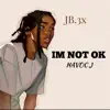 I'm Not Ok - Single album lyrics, reviews, download