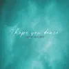 I Hope You Dance - Single album lyrics, reviews, download