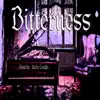 Bitterness - Single album lyrics, reviews, download