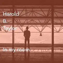 Baby It's You - Single by Harold B. Taylor album reviews, ratings, credits