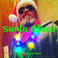 Santa Claus - Single by Jamie Adamson album reviews, ratings, credits