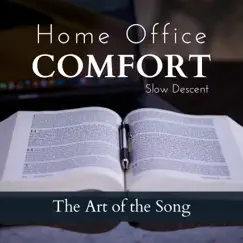Home Office Comfort - The Art of the Song by Slow Descent album reviews, ratings, credits