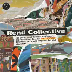 Whosoever by Rend Collective album reviews, ratings, credits