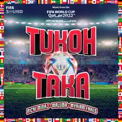 Tukoh Taka (Official FIFA Fan Festival™Anthem) [feat. FIFA Sound] - Single by Nicki Minaj, Maluma & Myriam Fares album reviews, ratings, credits