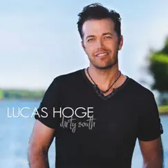 Dirty South by Lucas Hoge album reviews, ratings, credits