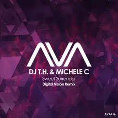 Sweet Surrender (Digital Vision Remix) - Single by DJ T.H. & Michele C. album reviews, ratings, credits