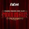 Moulin Ru! the Rusical! album lyrics, reviews, download