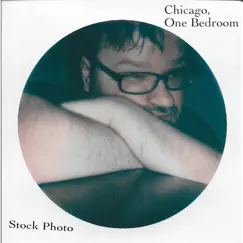 Chicago, One Bedroom - Single by Stock Photo album reviews, ratings, credits