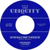 Do You Really Want To Rescue Me (feat. Casey Malone) - Single album lyrics, reviews, download