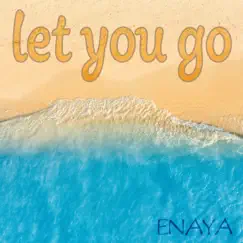 Let You Go (Radio Edit) Song Lyrics