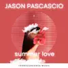 Summer Love - Single album lyrics, reviews, download