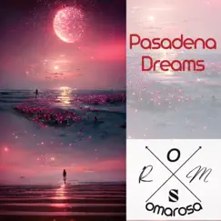 Pasadena Dreams - Single by Omarosa album reviews, ratings, credits