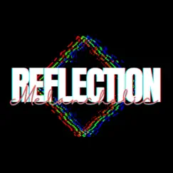 Reflection: Melancholic - Single by ZEXTT album reviews, ratings, credits