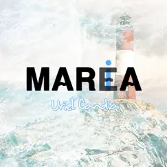 Marea - Single by Uriel Candia album reviews, ratings, credits