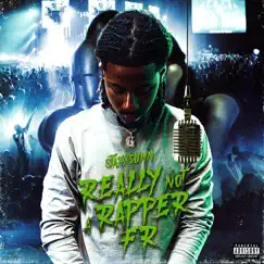 Really Not a Rapper Fr by STAXXSUMN album reviews, ratings, credits