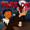 PASS ON LOVE - EP album lyrics, reviews, download