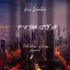 F//k the City Up (feat. Magnus AP & the King Lyrical) - Single album lyrics, reviews, download