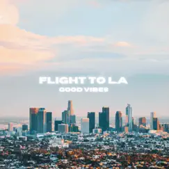 Flight To L.A Song Lyrics