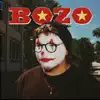 Bozo - EP album lyrics, reviews, download