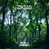 Zikoss - Single album lyrics, reviews, download