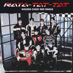 RATA-TAT-TAT - Single by Golden Child album reviews, ratings, credits