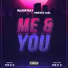 Me and You - Single album lyrics, reviews, download