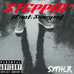 Steppin' (feat. Swayze) Song Lyrics