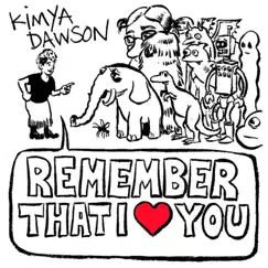 Remember That I Love You by Kimya Dawson album reviews, ratings, credits